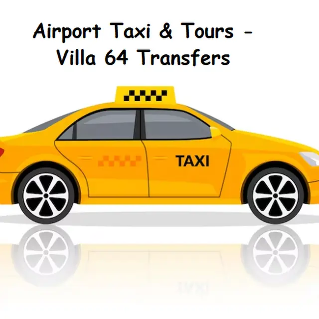 Airport Taxi & Tours - Villa 64 Transfers